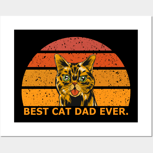 Best Cat Dad Ever Wall Art by Vcormier